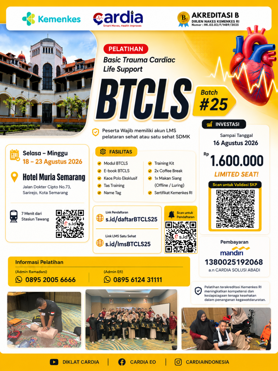 Pelatihan Basic Trauma Cardiac Life Support (BTCLS) Batch 25 - Kota Semarang