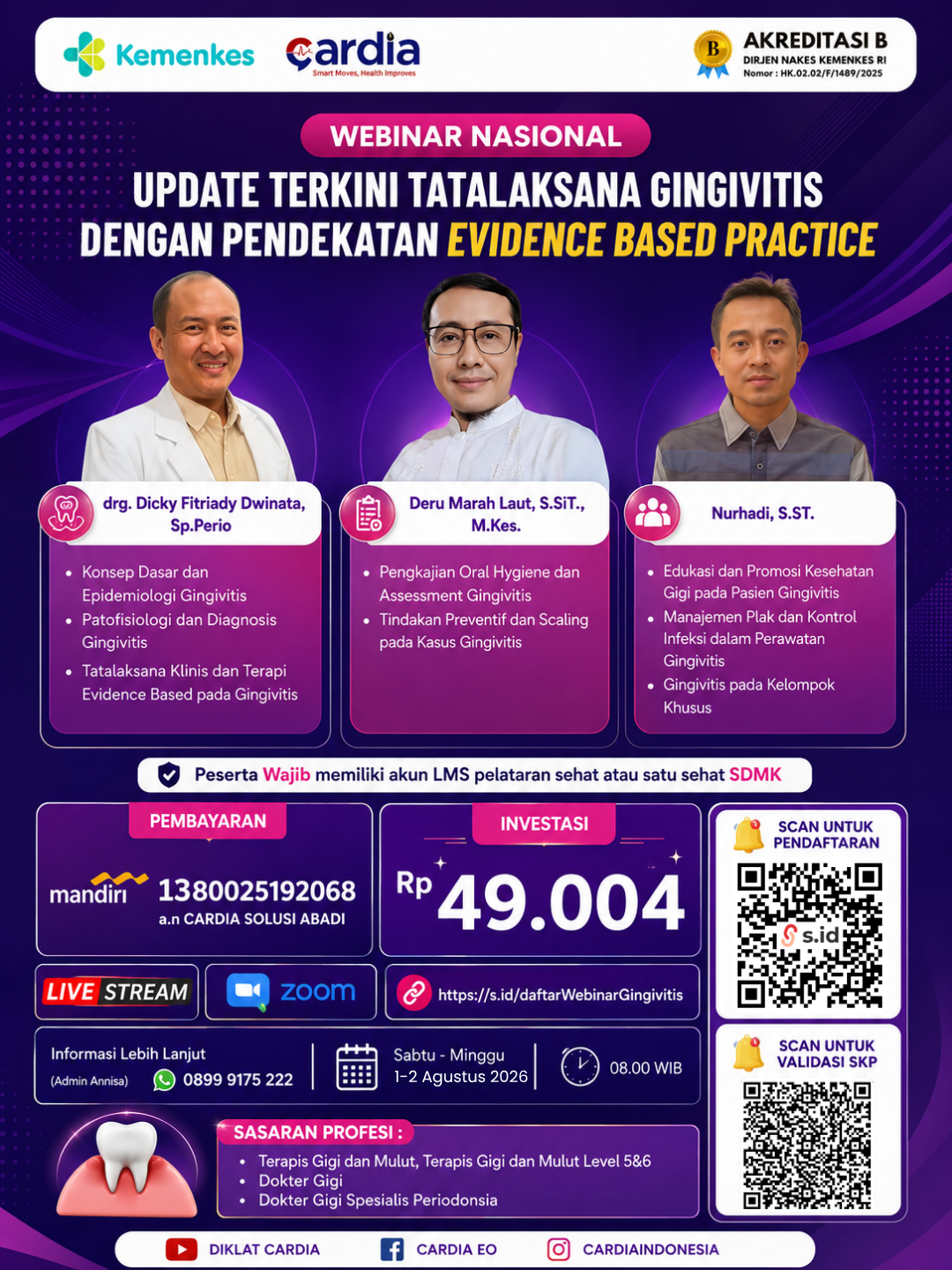 Webinar Nasional: UPDATE TERKINI TATALAKSANA GINGIVITIS DENGAN PENDEKATAN EVIDENCE BASED PRACTICE