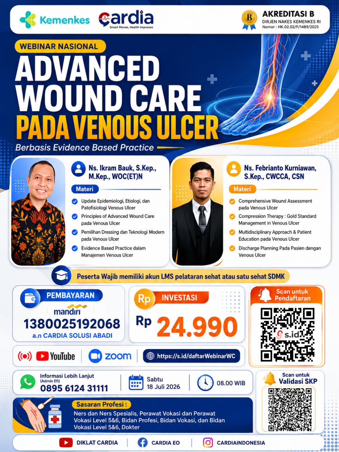 Webinar Nasional: Advanced Wound Care pada Venous Ulcer Berbasis Evidence Based Practice Batch 2